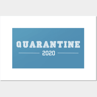 Quarantine 2020 Posters and Art